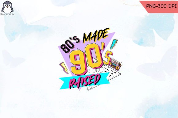 Download 80s Made 90s Raised Retro Sublimations - Sublimations Collection